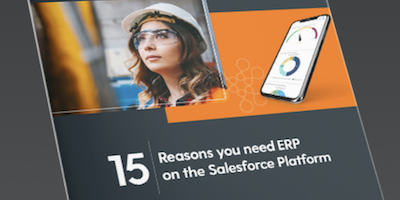 Rootstock Ebook: 15 Reasons you need ERP on the Salesforce Platform